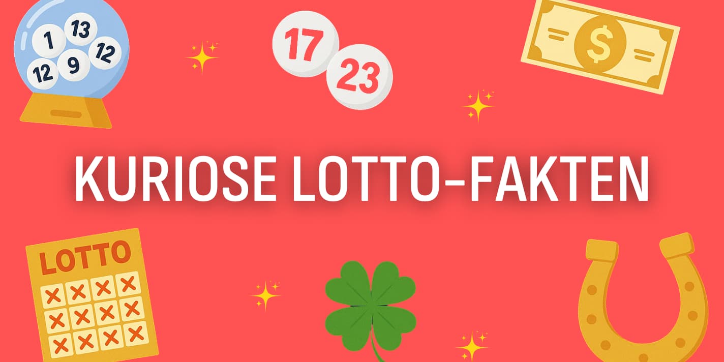 Kuriose Lotto-Fakten, die du (wahrscheinlich) noch nicht kanntest